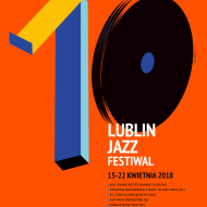 poster of 10. Lublin Jazz Festival author: Katarzyna Czapska